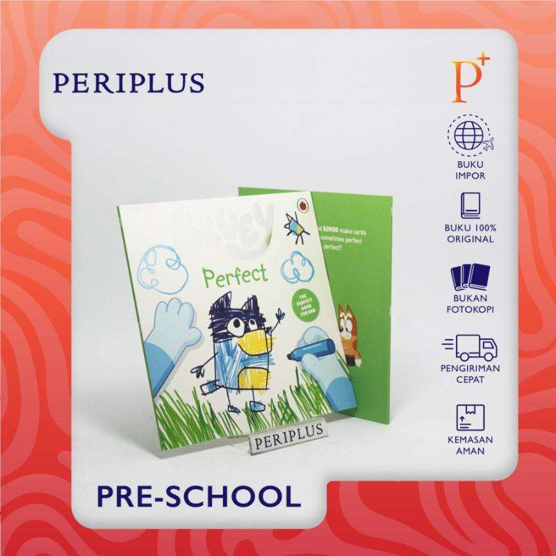 Jual Bluey: Perfect Pb - 9780241574249 - Buku Original Periplus Di ...
