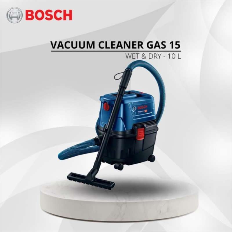 Promo Bosch Vacuum Cleaner Gas 15 Wet & Dry 10 L Pn.06019E50K0 Diskon