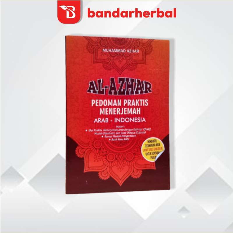 Jual Al-azhar - Pedoman Praktis Menerjemahkan Arab-indonesia Buku ...