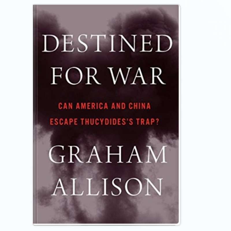 Promo Destined For War: Can America And China Escape Thucydides’s Trap ...