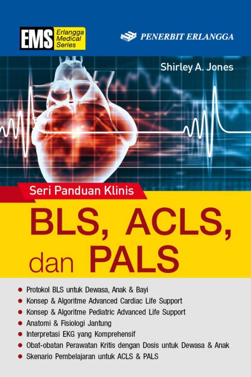 Promo Buku Kuliah Original Seri Panduan Klinis: Bls, Acls, & Pals ...