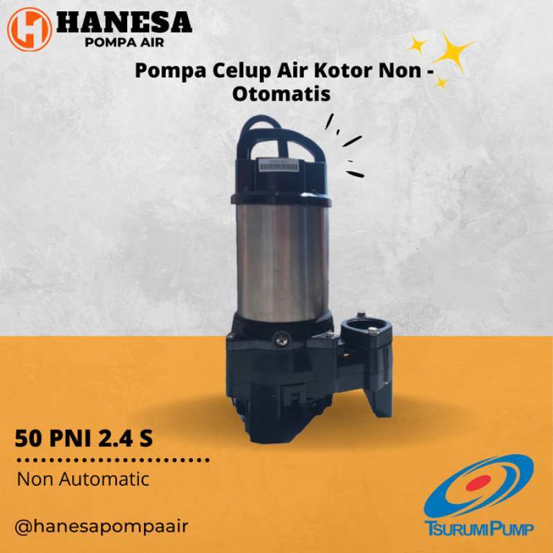 Jual Tsurumi 50 Pni S Pompa Celup Air Kotor Non Otomatis Di