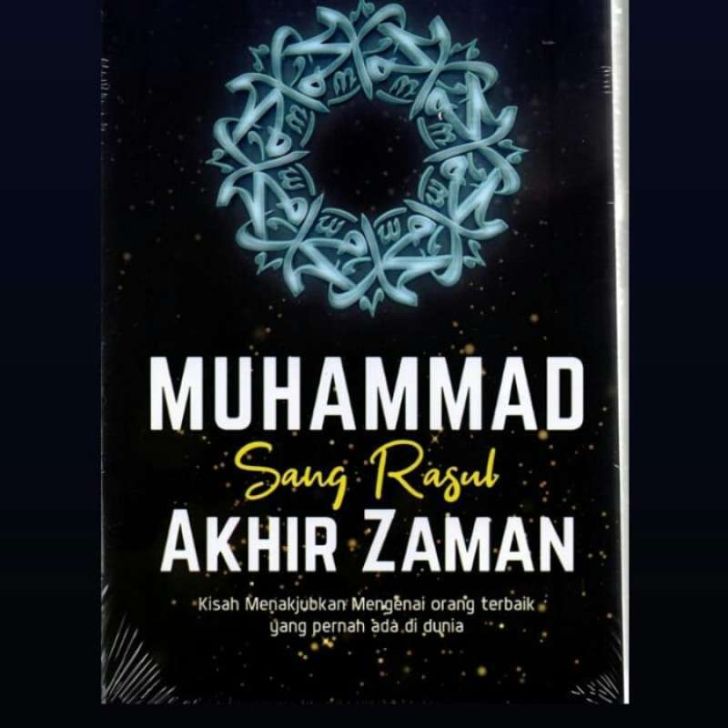Azmen Razul Jual Buku, Muhammad Sang Rasul Akhir Zaman : Kisah Menakjubkan Mengenai ...