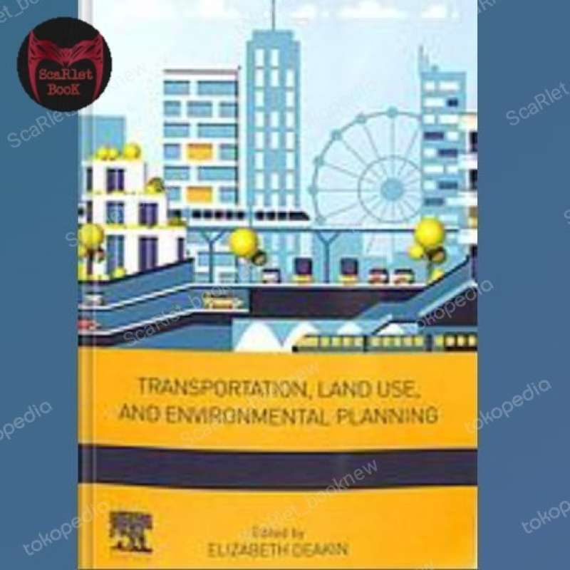 Promo Transportation, Land Use, And Environmental Planning Diskon 23