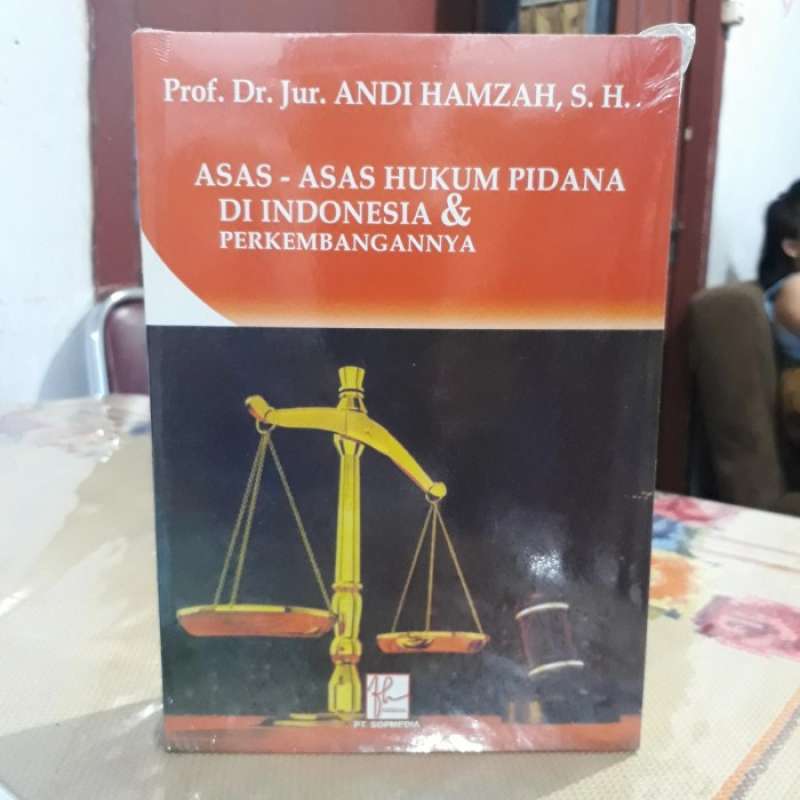 Jual Asas-Asas Hukum Pidana Di Indonesia & Perkembangannya By Prof. Dr ...