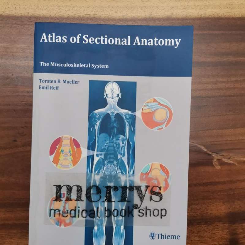 Promo Buku Kedokteran Atlas Of Sectional Anatomy The Musculoskeletal ...