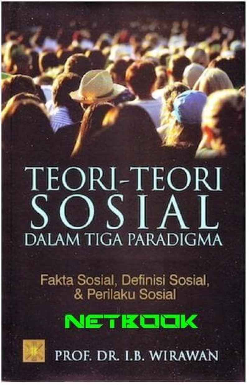 Promo TeoriTeori Sosial Dalam Tiga Paradigma Fakta Sosial, Definisi
