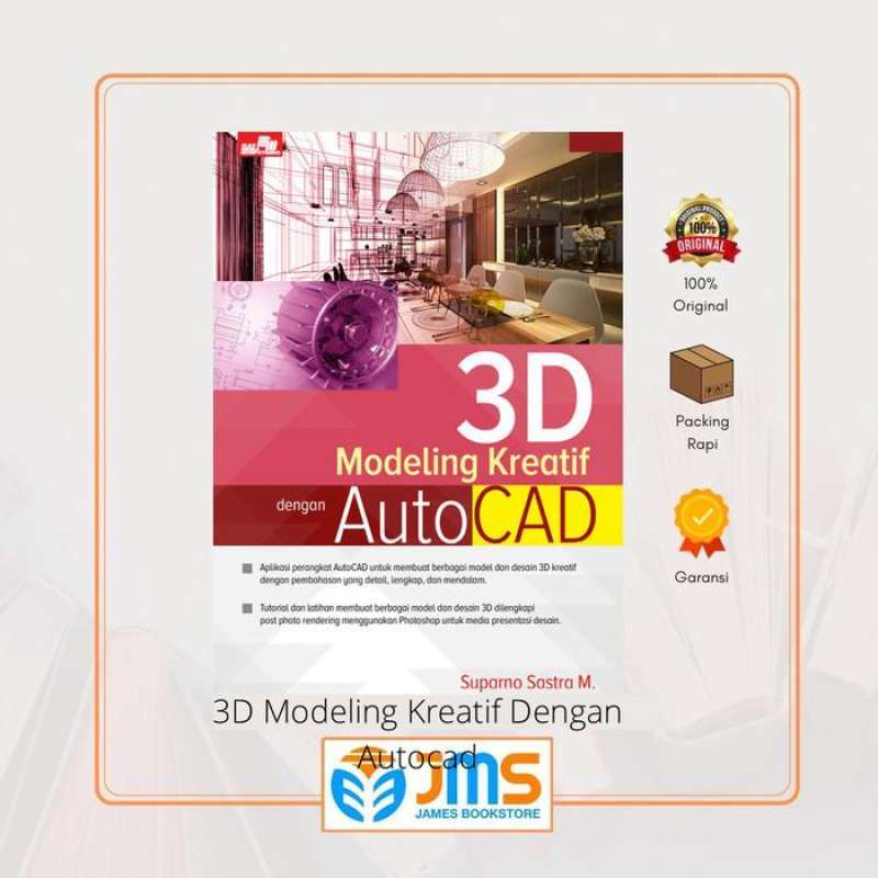 Jual Buku 3D Modeling Kreatif Dengan Autocad di Seller JAMES Bookstore ...