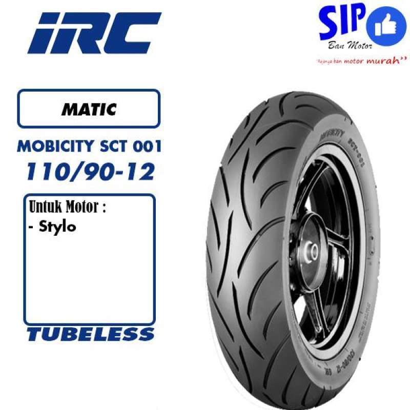 Jual Ban Motor Matic Irc Sct 001 Mobicity 110 90 12 Tubeless Untuk