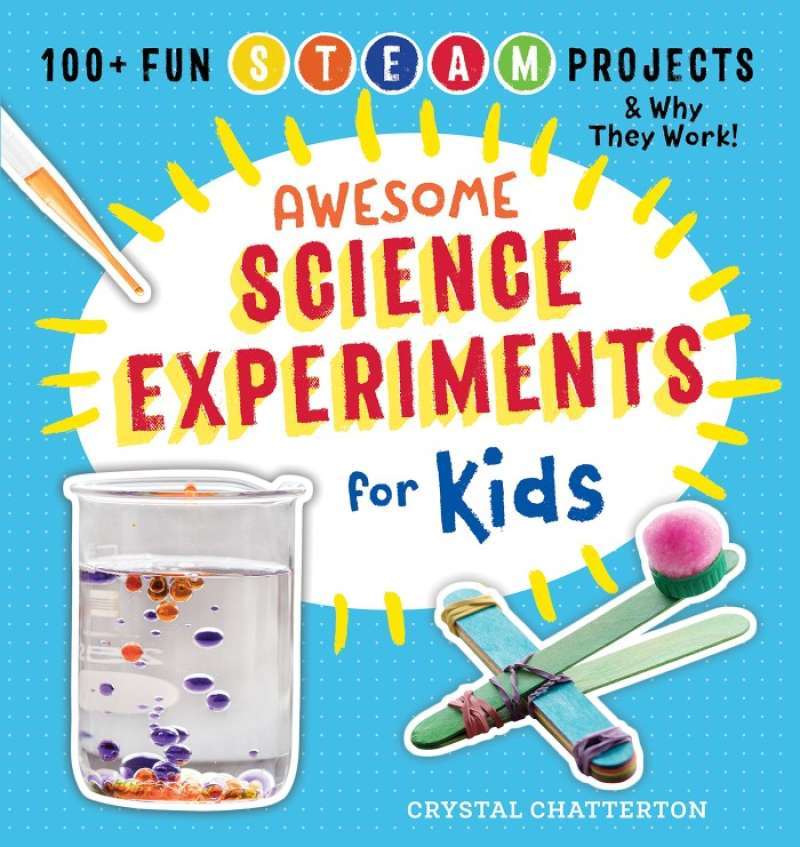 Promo Awesome Science Experiments For Kids: 100+ Fun Stem / Steam ...