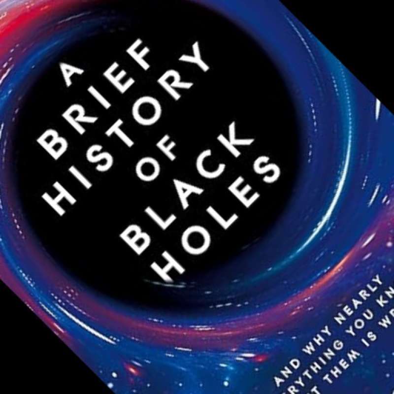 Promo A Brief History Of Black Holes Dr Becky Smethurst Original