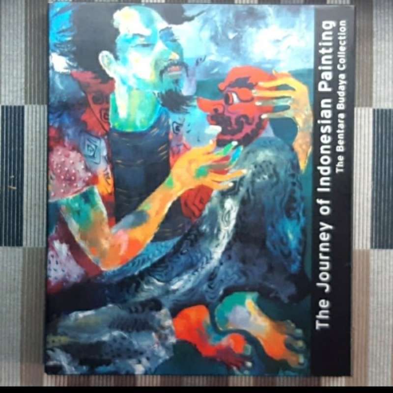 Promo Ori The Journey Of Indonesian Painting (the Bentara Budaya