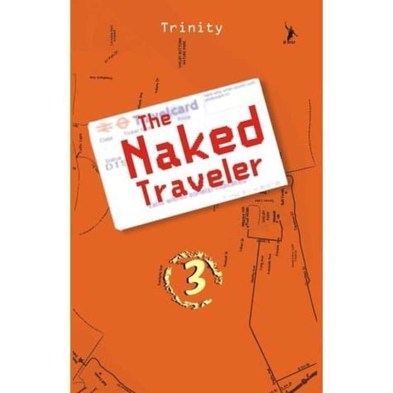 Jual Buku The Naked Traveler 3 (trinity) Di Seller Rumix - Cengkareng
