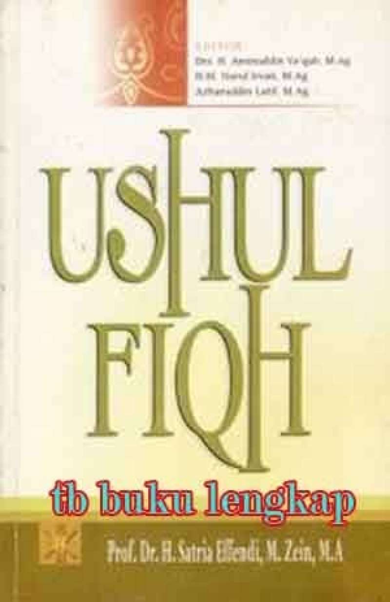 Jual Buku Ushul Fiqh Oleh Prof Dr H Satria Effendi M Zein M Aa
