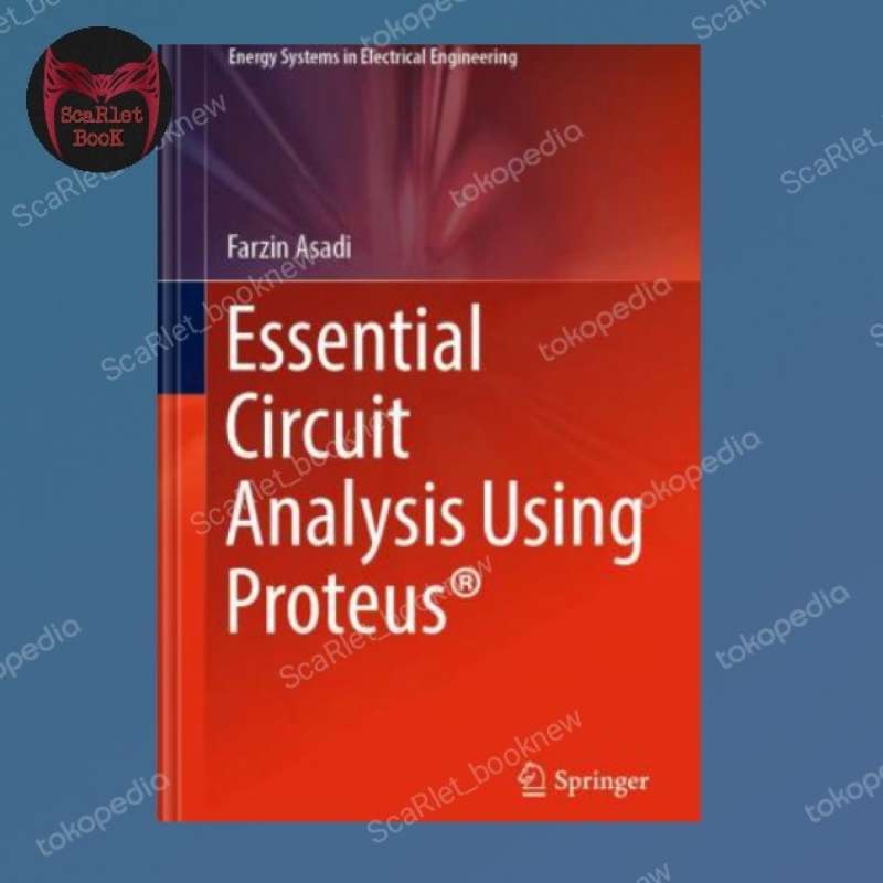 Promo Essential Circuit Analysis Using Proteus Diskon 23% Di Seller Kim