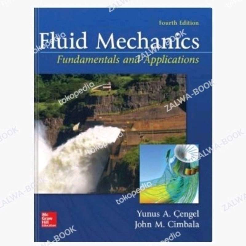 Promo Buku Fluid Mechanics Fundamentals And Applications By Yunus Ã ...