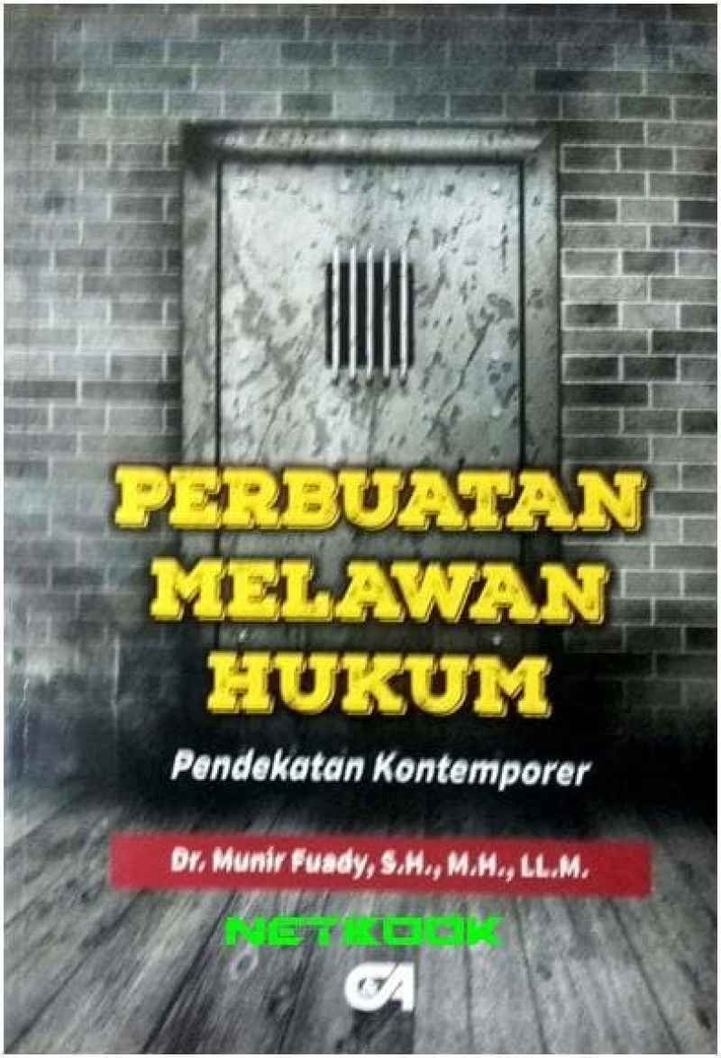 Melawan Promo Perbuatan Melawan Hukum - Pendekatan Kontemporer Diskon 23% Di ...