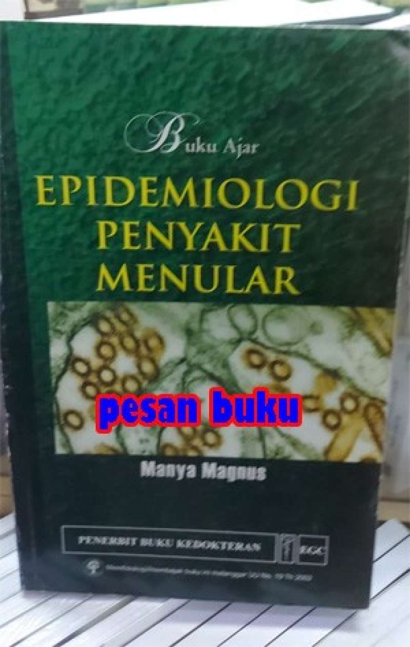 Promo Buku Ajar Epidemiologi Penyakit Menular - Manya Magnus Diskon 23% ...