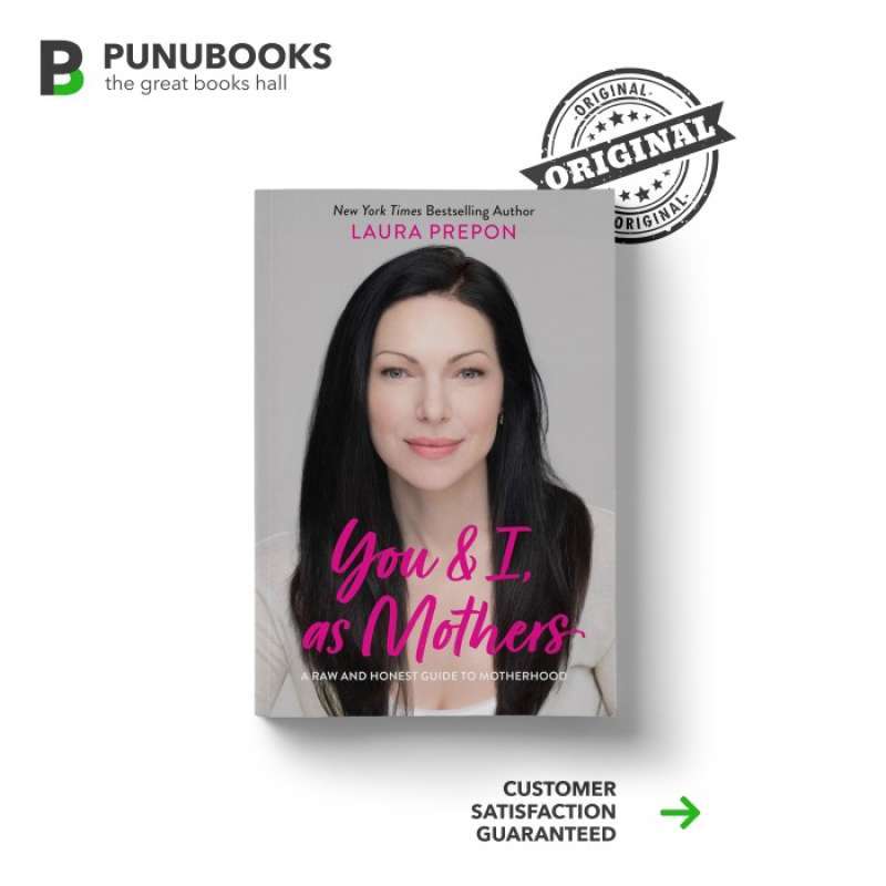 Jual You And I, As Mothers: A Raw & Honest Guide To Motherhood Laura ...