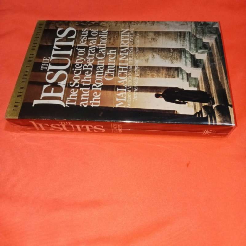 Promo Ori Buku The Jesuits The Society Of Jesus And The Betrayal Of The ...