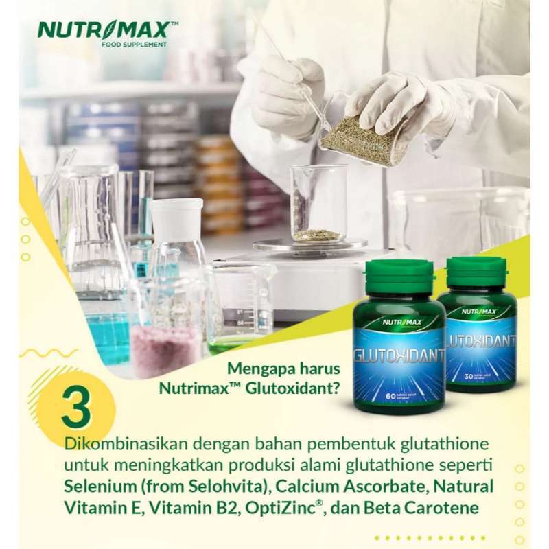 Promo Nutrimax Glutoxidant 30 Tablet | Suplemen Glutathione, Mencerahkan  Kulit, Anti Penuaan Dini, Flek Hitam, Antioksidan Diskon 20% Di Seller  Vitamindiskon Flagship Store - Pluit, Kota Jakarta Utara | Blibli