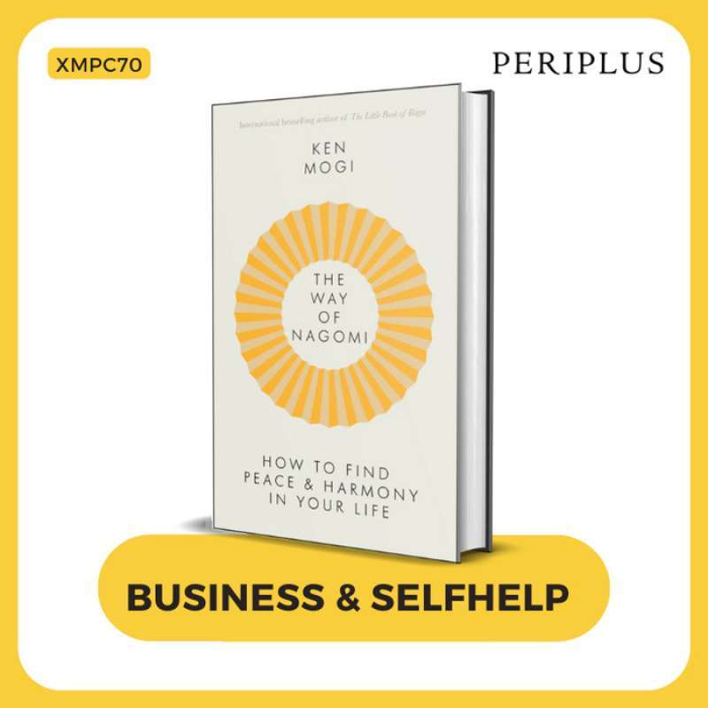 Promo Way of Nagomi: How to Find Peace and Harmony in Yo ...