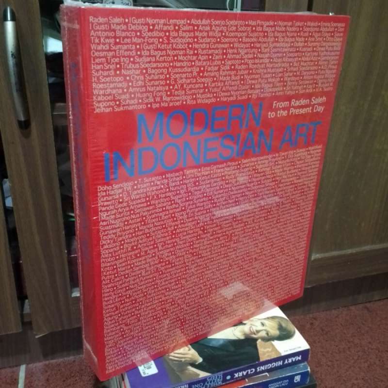 Promo Buku Original Modern Indonesian Art From Raden Saleh To The