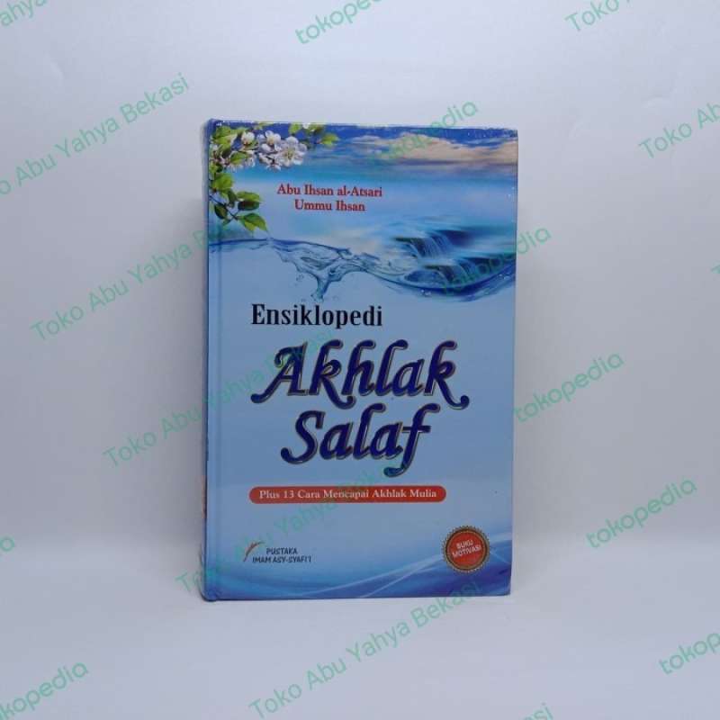 Promo Ori Buku Ensiklopedi Akhlak Salaf - Plus 13 Cara Mencapai Akhlak ...