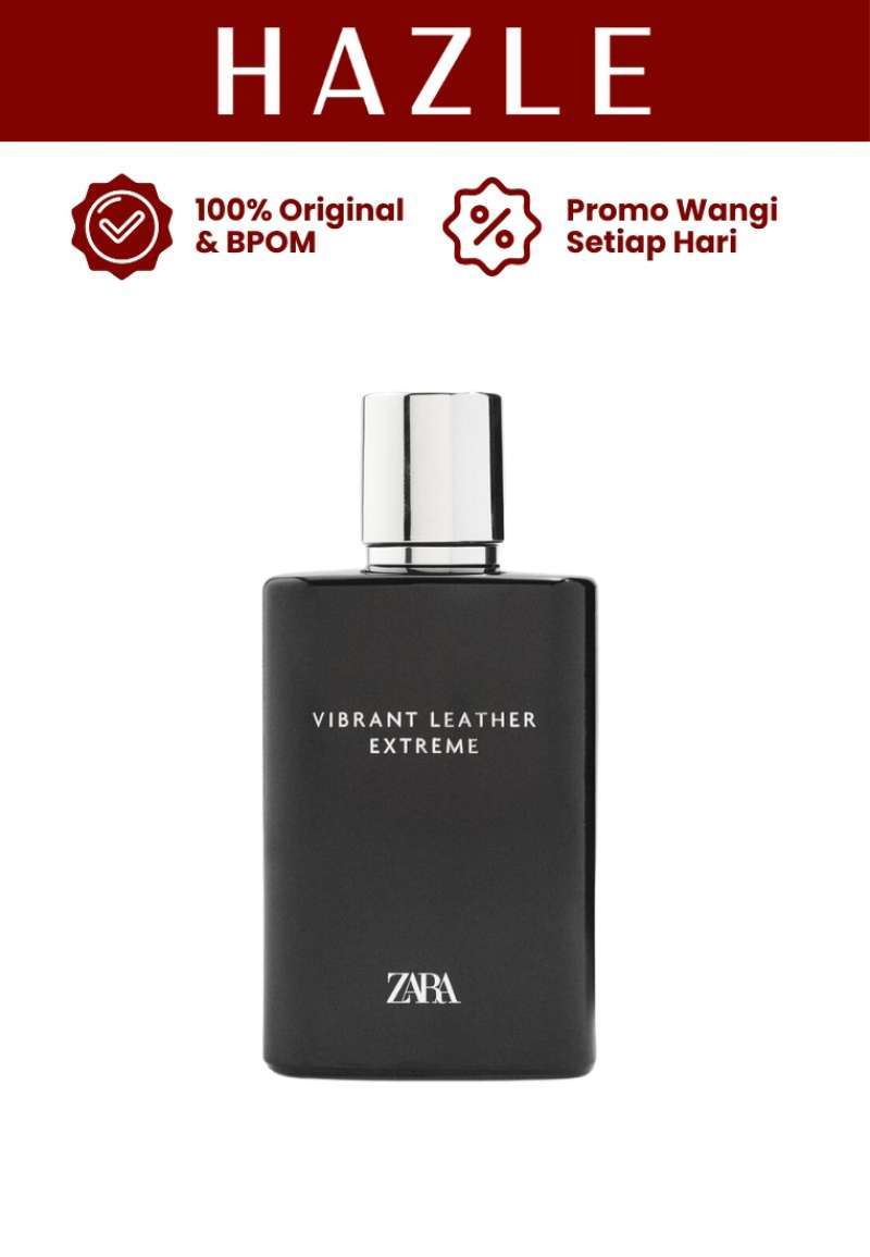 Promo Zara Vibrant Leather Extreme Man Edp 100 Ml Diskon 40% Di