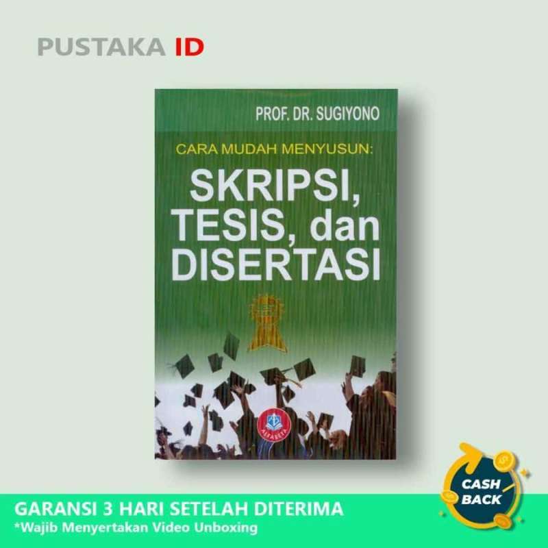 Jual Buku Cara Mudah Menyusun Skripsi, Tesis, Dan Disertasi Di Seller ...