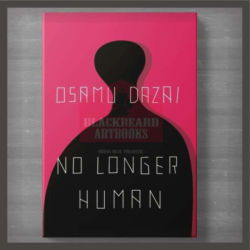 Jual Buku No Longer Human By Osamu Dazai Blackbeard.artbooks Di Seller Shin Store Cengkareng