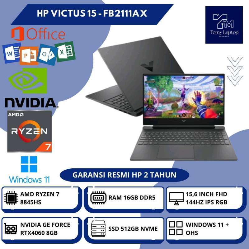 LAPTOP BARU HP VICTUS 15 AMD RYZEN 7-8845HS NVIDIA RTX4060 8GB RAM 16GB  DDR5 SSD 512GB NVME 15,6INCH FHD 144HZ RGB IPS SLV FB2111AX