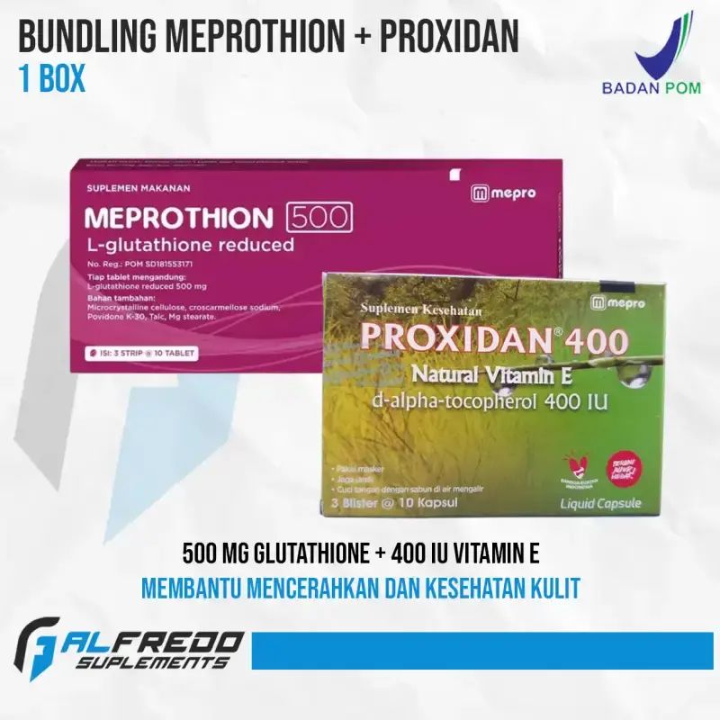Bundling Meprothion Proxidan Glutathione Vitamin E Paket Kesehatan Kulit Lebih Cerah