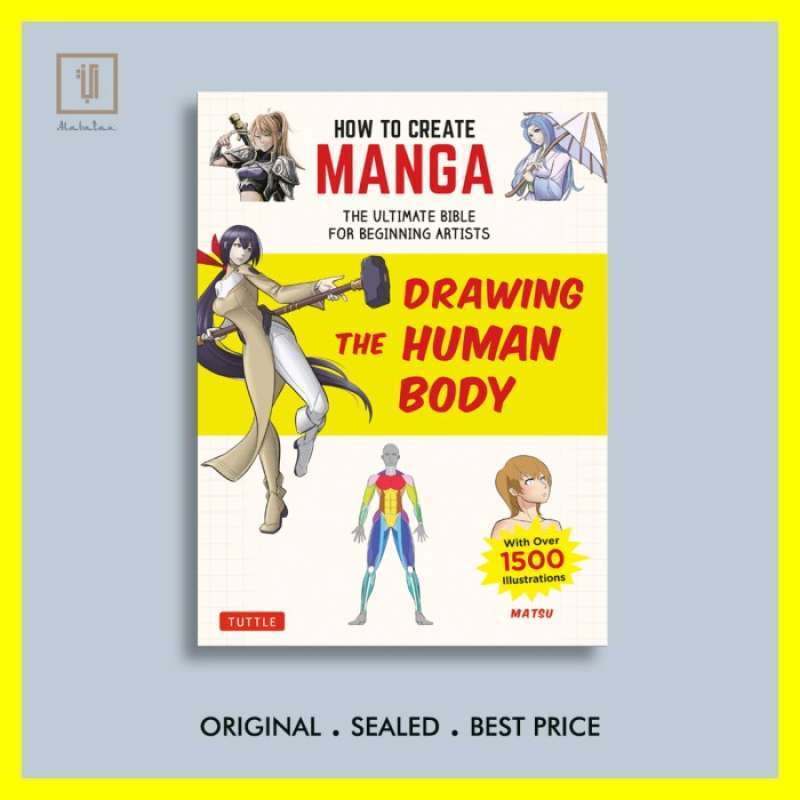 Promo How To Create Manga Drawing The Human Body By Matsu-9784805315613 ...