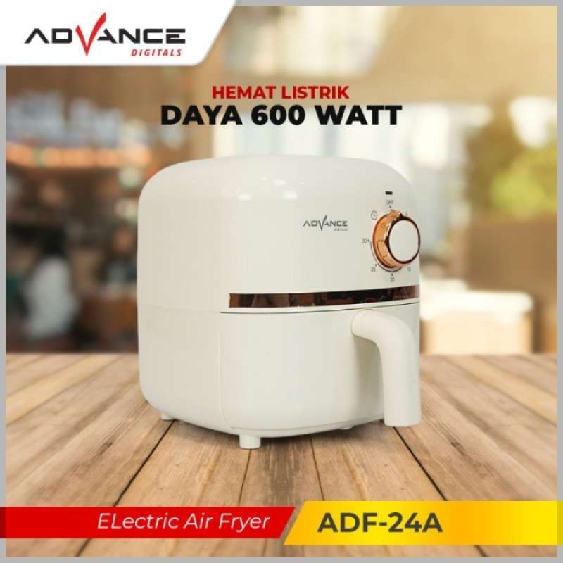 Promo New Air Fryer Low Watt Advance Adf 24A - Kapasitas 2,4 Liter Baru