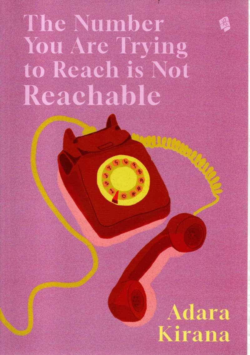 Jual The Number You Are Trying To Reach Is Not Reachable (Edisi B di