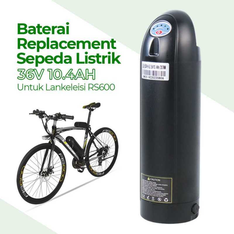 Jual Baterai Replacement Sepeda Listrik 36v 10.4ah For Lankeleisi Rs600 Di Seller Aites Shop Kedoya Selatan Kota Jakarta Barat Blibli