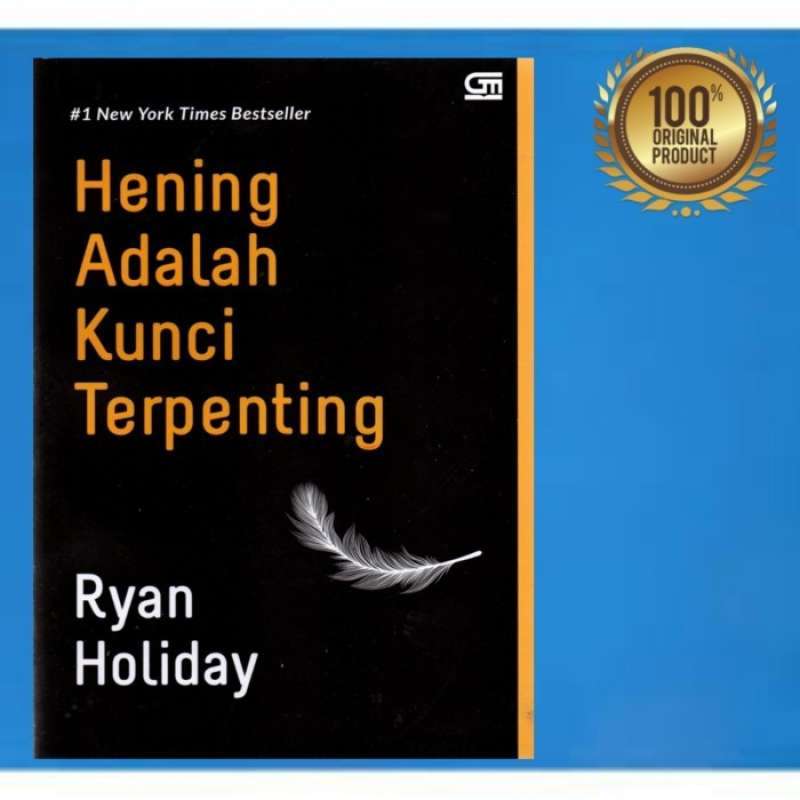 Promo Buku Hening Adalah Kunci Terpenting By Ryan Holiday Diskon 23 Di