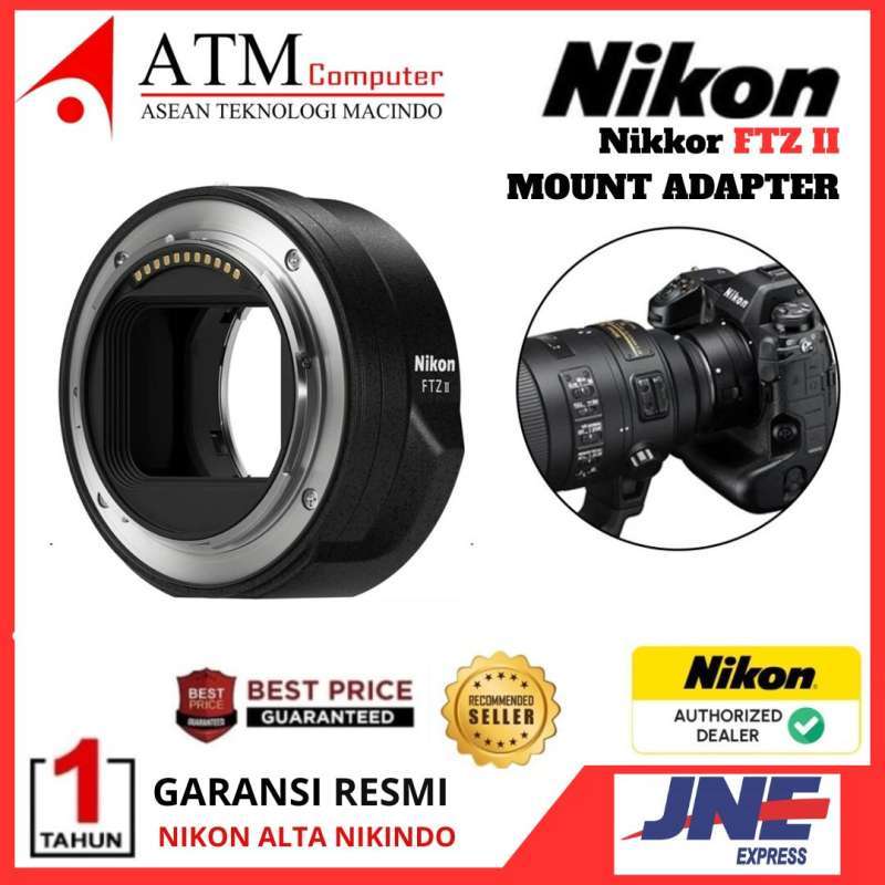 Nikon Mount Adapter FTZ II Nikon Lens Adapter FTZII Garansi Resmi