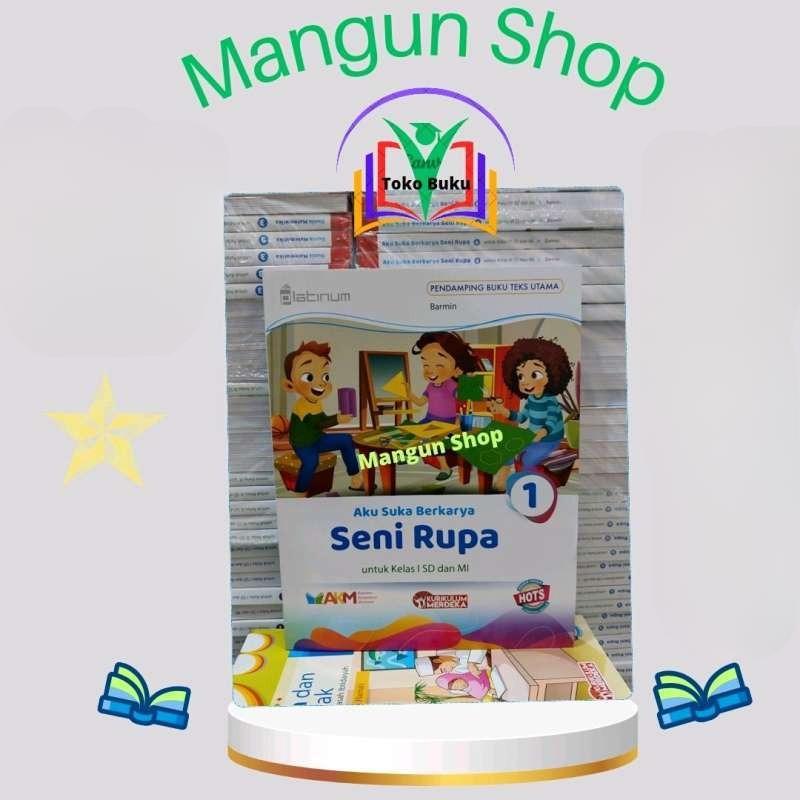 Jual Buku Seni Rupa Kelas 1,2,3,4,5,6 SD Kurikulum Merdeka Platinum ...