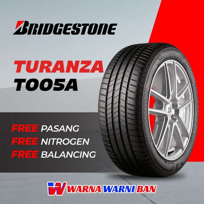 Promo Bridgestone Turanza T005a 205/60 R16 16 Ban Mobil Diskon 30% Di Seller Warna Warni Ban - Warna Warni Ban Pondok Indah - Kota Jakarta Selatan | Blibli