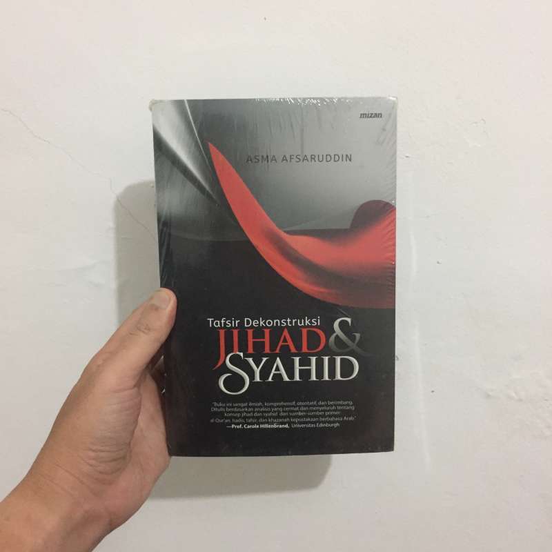 Promo Buku - Tafsir Dekonstruksi Jihad & Syahid By Asma Afsaruddin ...