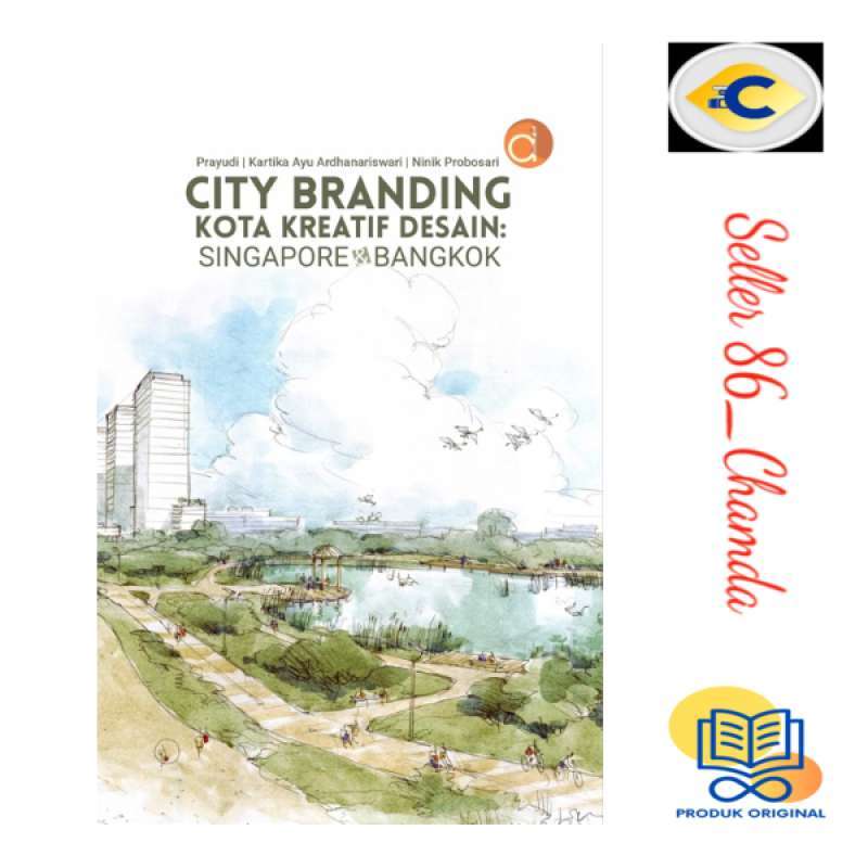 Jual Buku City Branding Kota Kreatif Desain: Singapore Dan Bangkok Di ...
