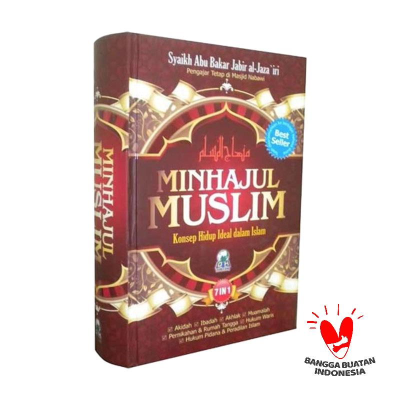 Jual Minhajul Muslim Konsep Hidup Ideal Dalam Islam By Syaikh Abu Bakar Jabir Al Jazairi Buku Agama Murah Mei 2021 Blibli