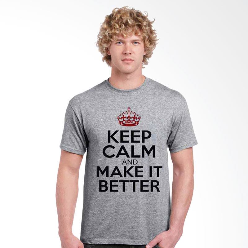 Oceanseven Keep Calm And Make It Better T-shirt Extra diskon 7% setiap hari Extra diskon 5% setiap hari Citibank – lebih hemat 10%