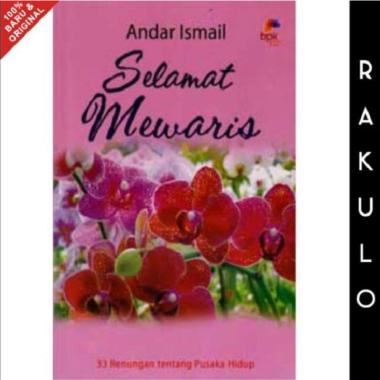 Buku Selamat Mewaris - Andar Ismail