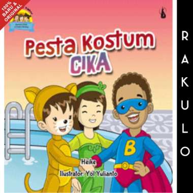 Buku Cerita Anak Pesta Kostum Cika By Heike