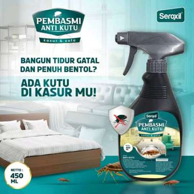 Cairan Ampuh Seroxil - Pembasmi Tungau - Pembasmi Kutu Kasur & Sofa - Pembasmi Kutu Busuk - kemasan 