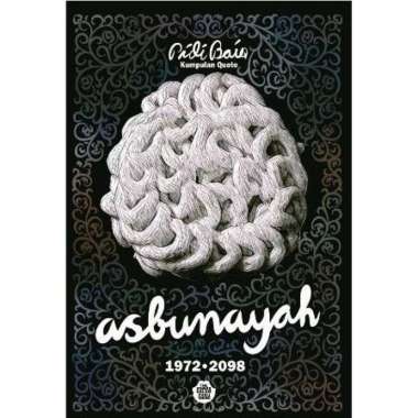 Buku Novel : Asbunayah - Pidi Baiq - Mizan