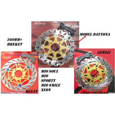 piringan DEPAN MIO SOUL-XEON-MIO SPORTY-MIO SMILE UKURAN 260MM DAYTONA- BULAT- GERIGI DISK CAKRAM BE